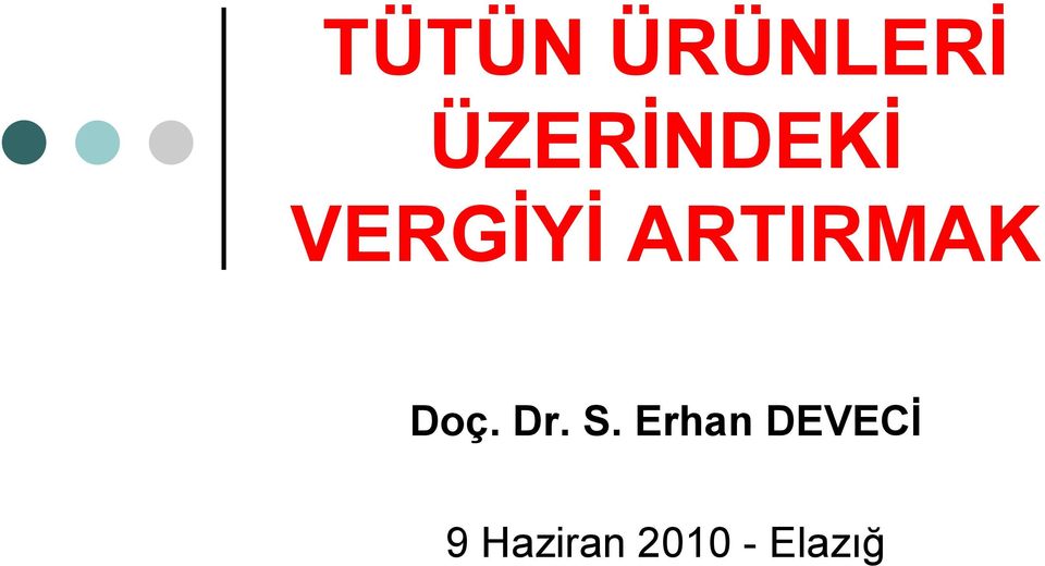 ARTIRMAK Doç. Dr. S.