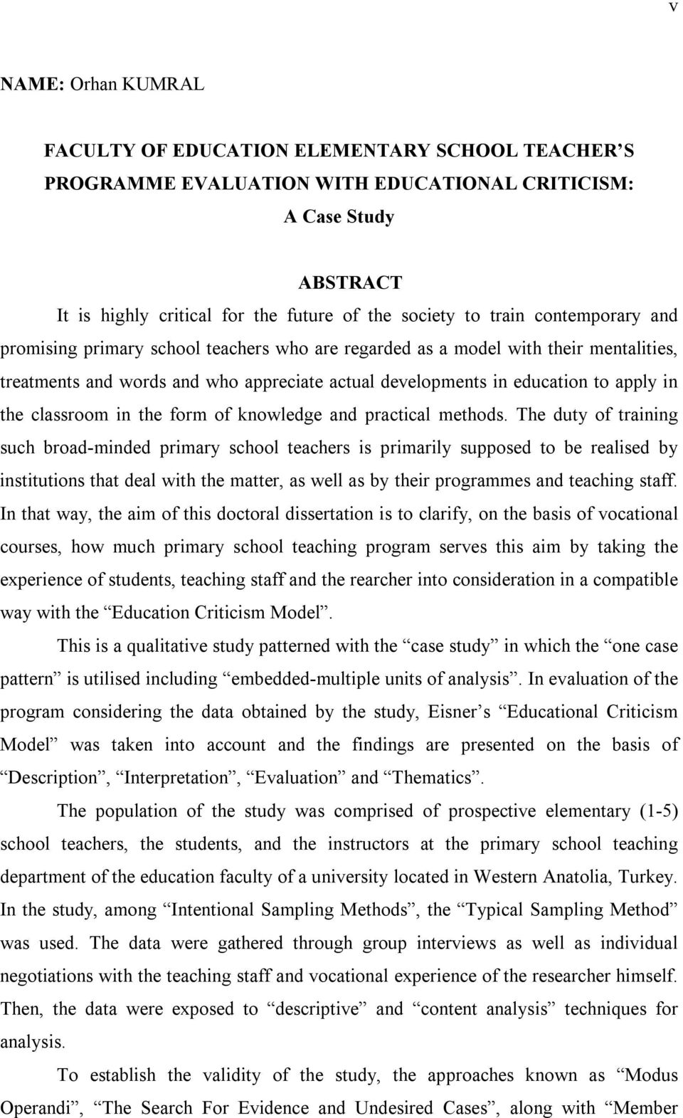 classroom in the form of knowledge and practical methods.