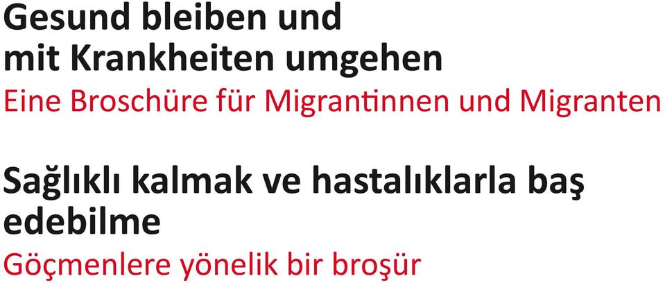 und Migranten Sağlıklı kalmak ve