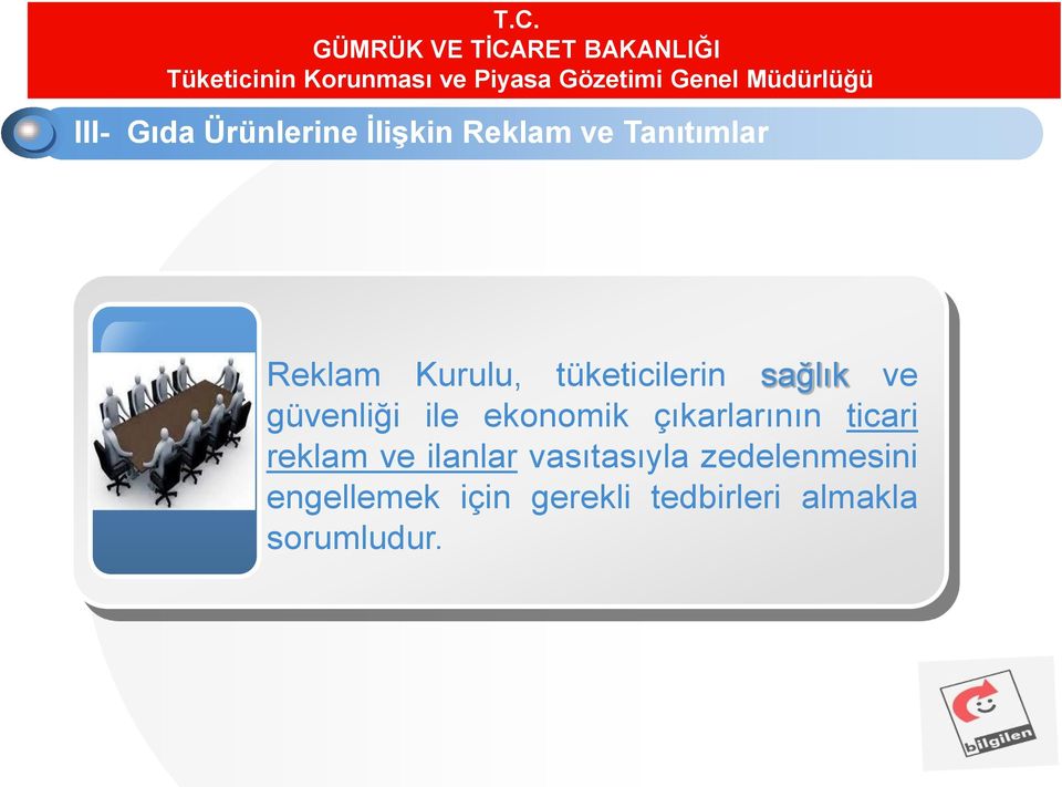 ekonomik çıkarlarının ticari reklam ve ilanlar vasıtasıyla