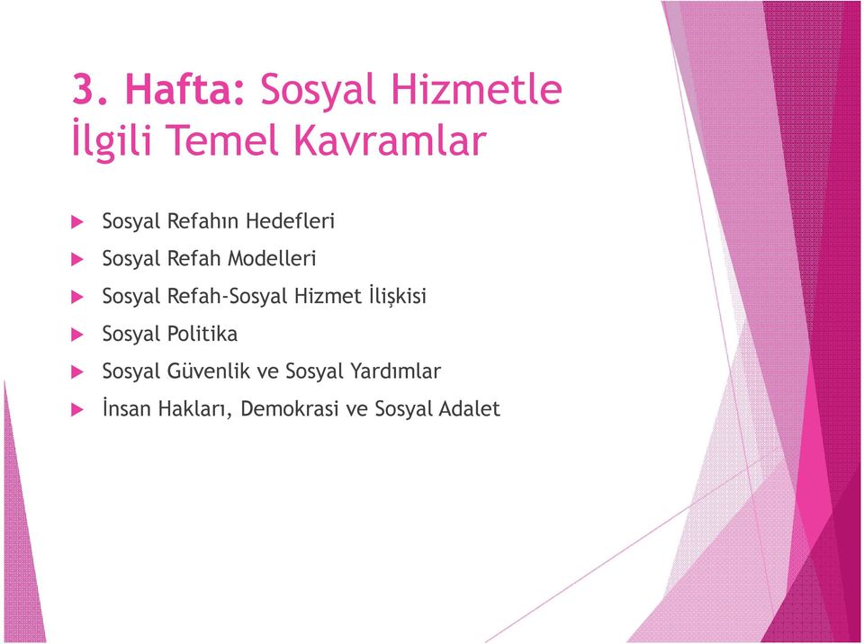 Refah-Sosyal Hizmet İlişkisi Sosyal Politika Sosyal