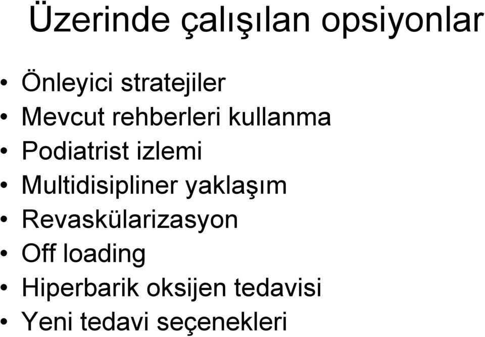 Multidisipliner yaklaşım Revaskülarizasyon Off