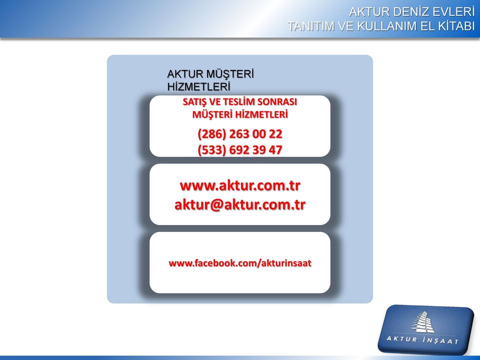 22 (533) 692 39 47 www.aktur.com.