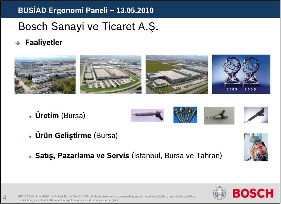 ve Tahran) 4 RBTR/TEF6 May 2010 Robert Bosch GmbH 2008.