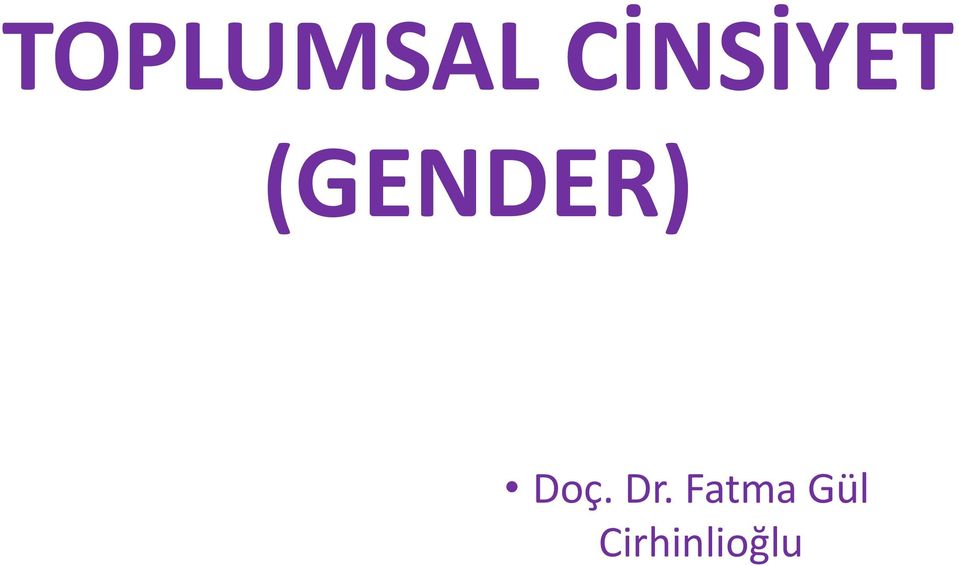 (GENDER) Doç.