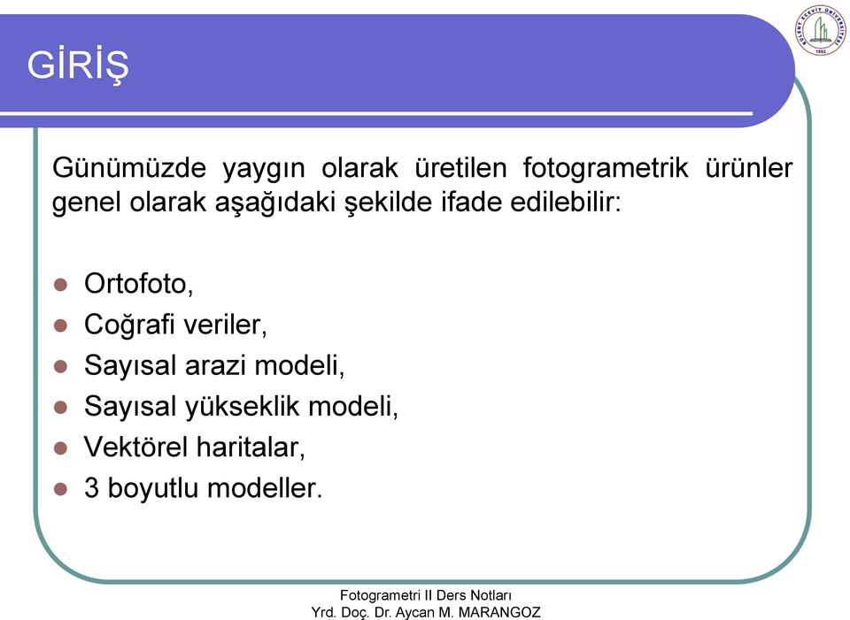 edilebilir: Ortofoto, Coğrafi veriler, Sayısal arazi