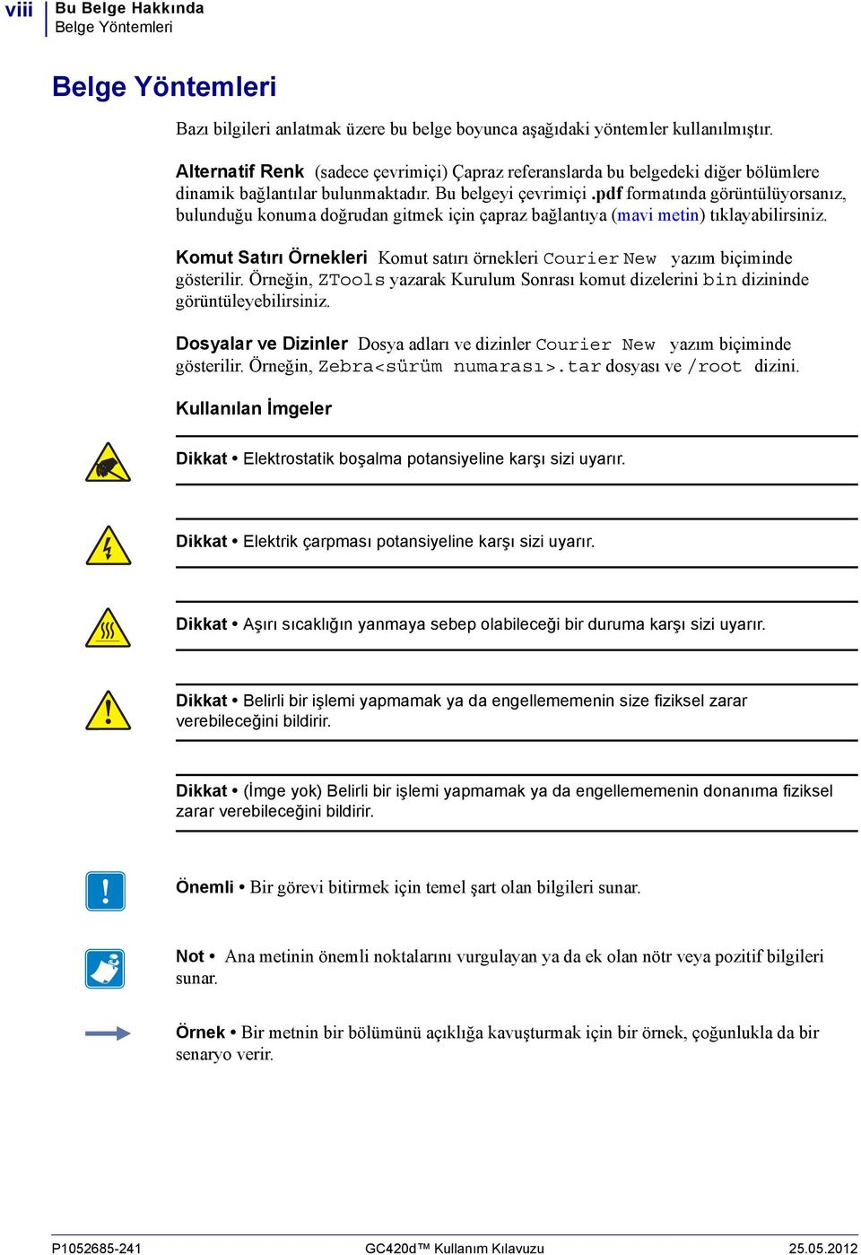 pdf formatında görüntülüyorsanız, bulunduğu konuma doğrudan gitmek için çapraz bağlantıya (mavi metin) tıklayabilirsiniz.