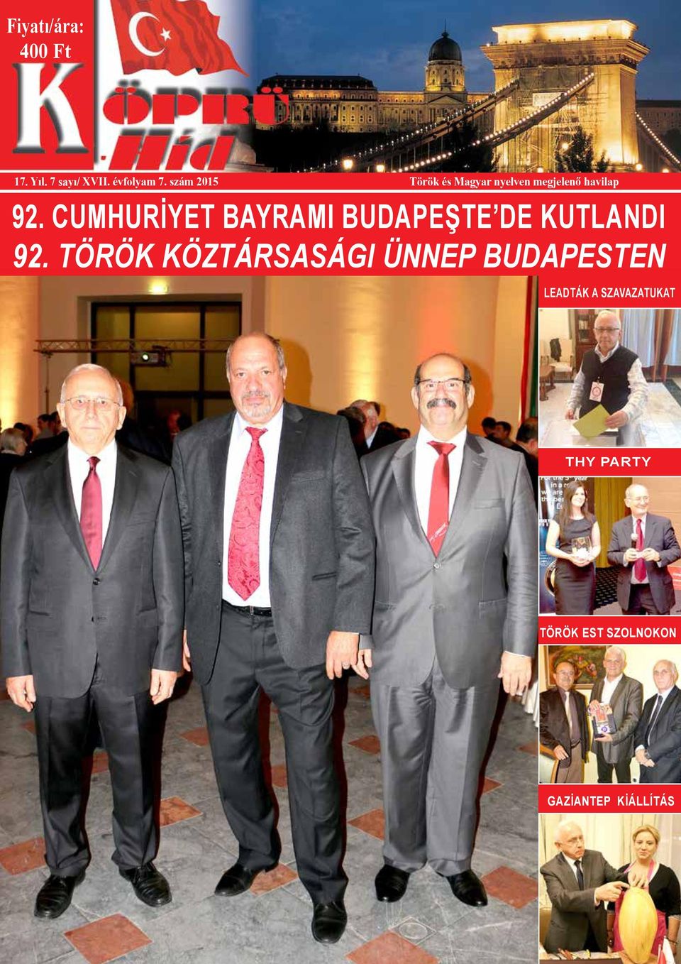 CUMHURİYET BAYRAMI BUDAPEŞTE DE KUTLANDI 92.