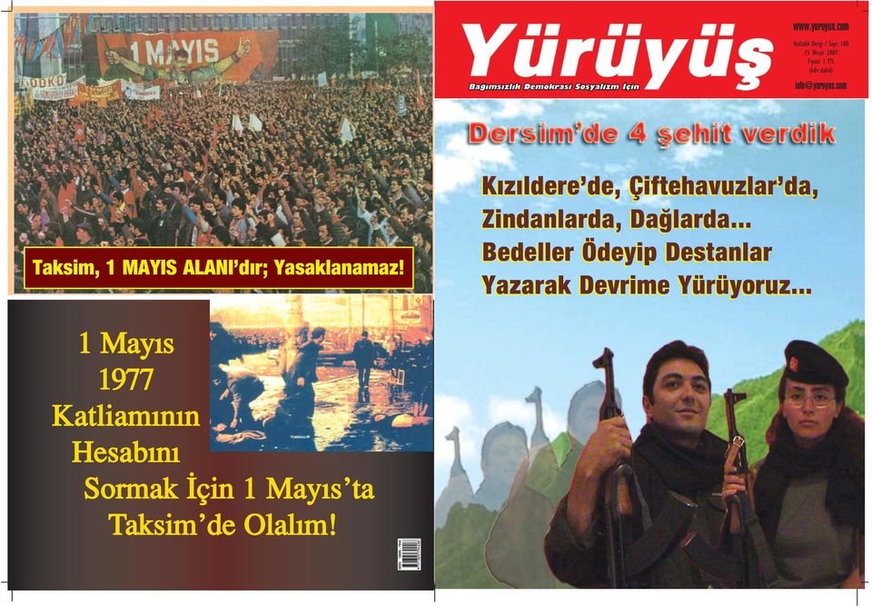 com Taksim, 1 MAYIS ALANI d r; Yasaklanamaz!