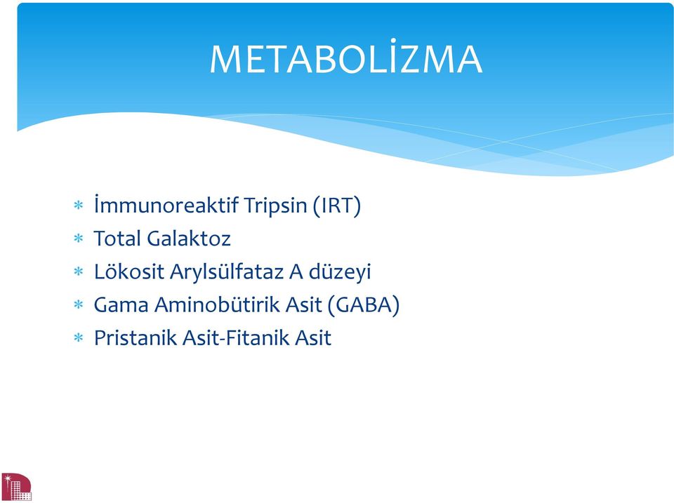 Arylsülfataz A düzeyi Gama