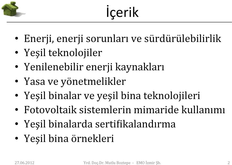 bina teknolojileri Fotovoltaik sistemlerin mimaride kullanımı Yeşil binalarda