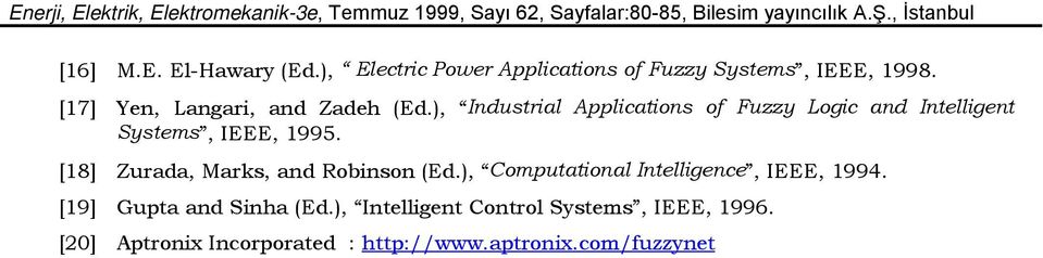 ), Industrial Applications of Fuzzy Logic and Intelligent Systems, IEEE, 1995.