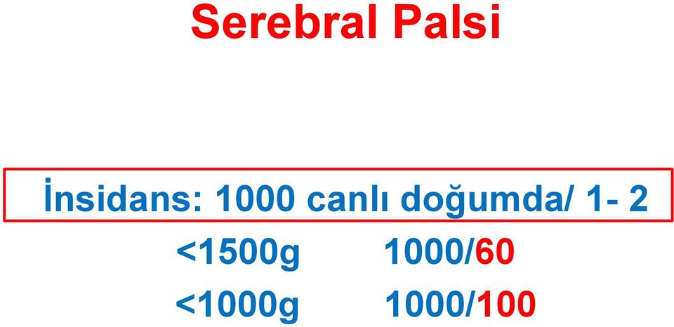 canlı doğumda/ 1-2