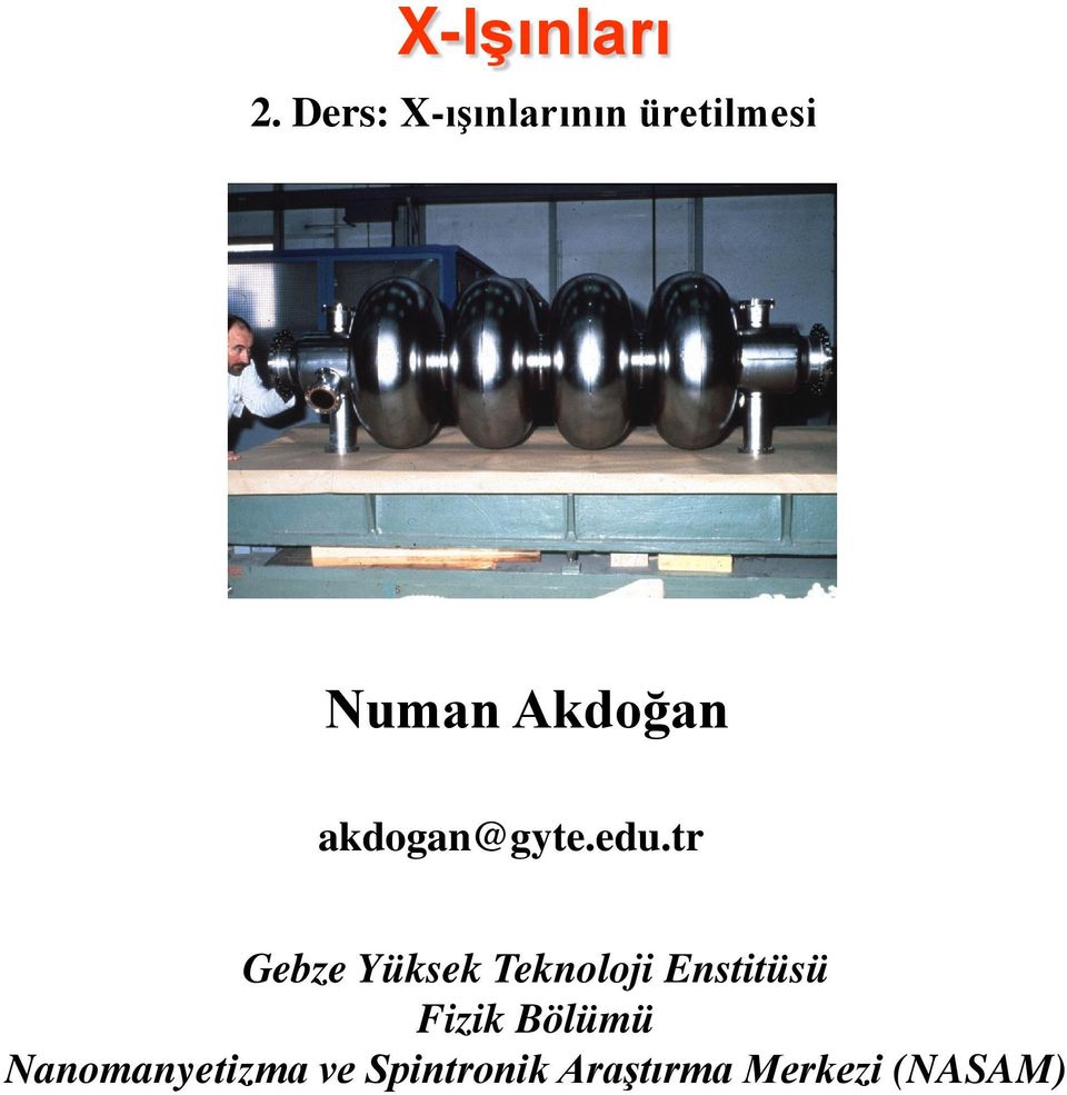 akdogan@gyte.edu.