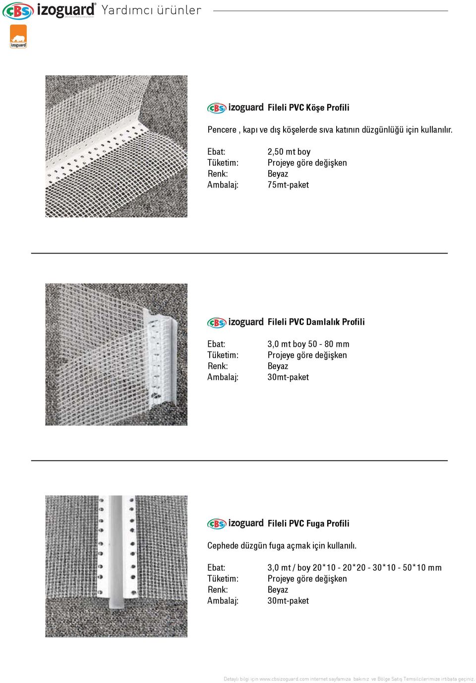 2,50 mt boy 75mt-paket Fileli PVC Damlalık Profili 3,0 mt boy 50-80