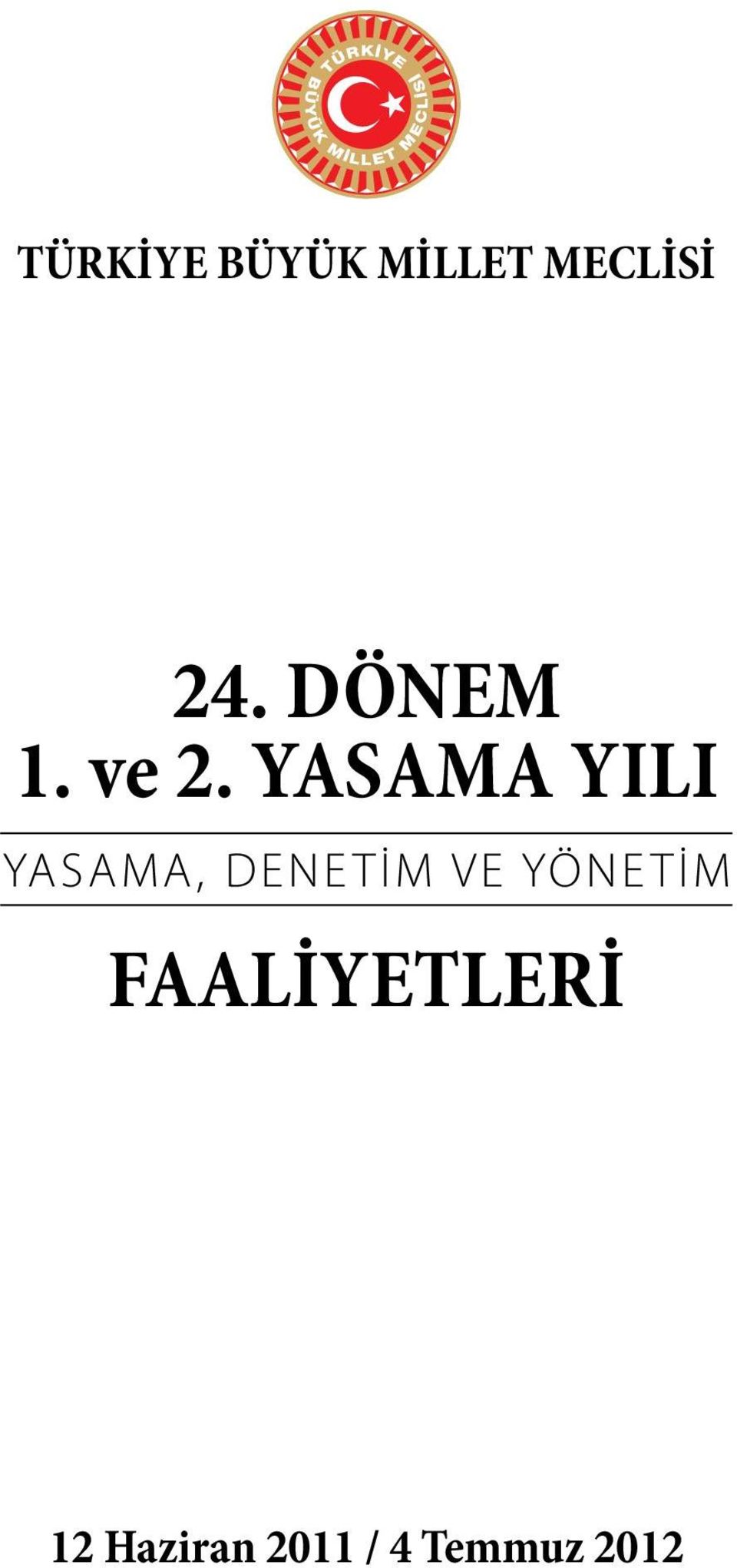 DENETİM VE YÖNETİM