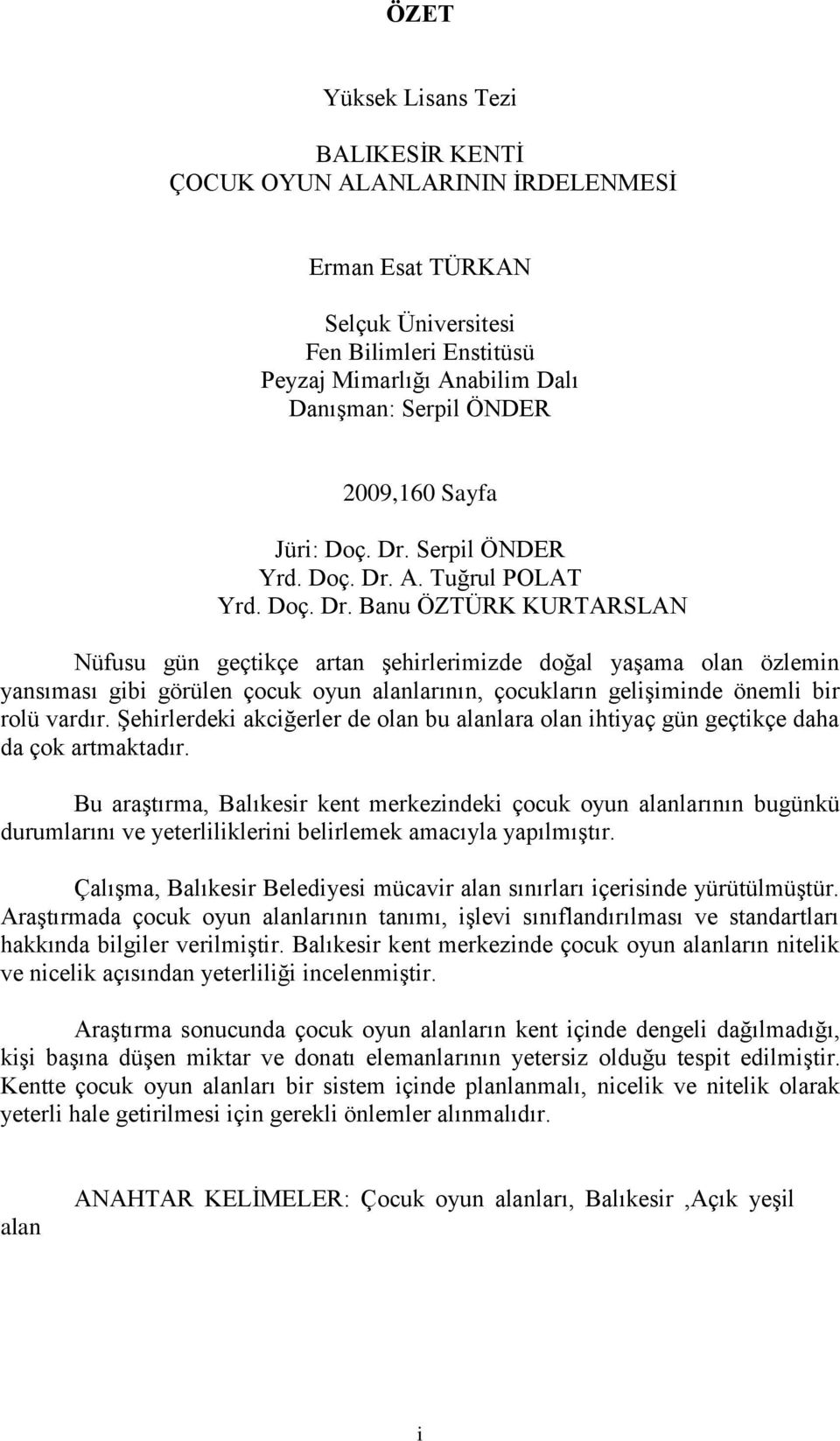 A. Tuğrul POLAT Yrd. Doç. Dr.