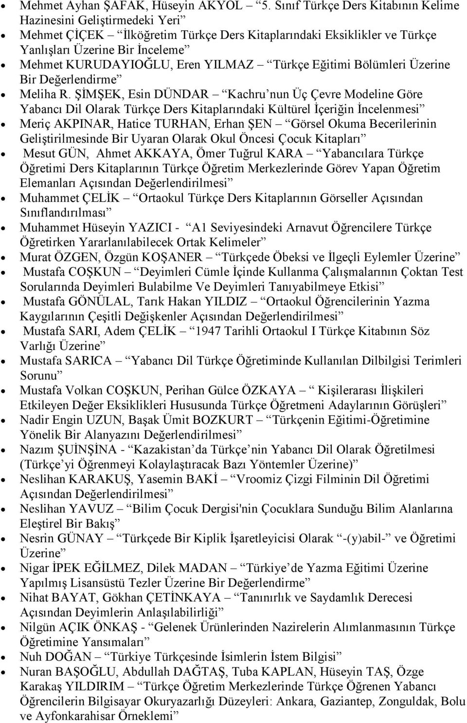 YILMAZ Türkçe Eğitimi Bölümleri Üzerine Bir Değerlendirme Meliha R.