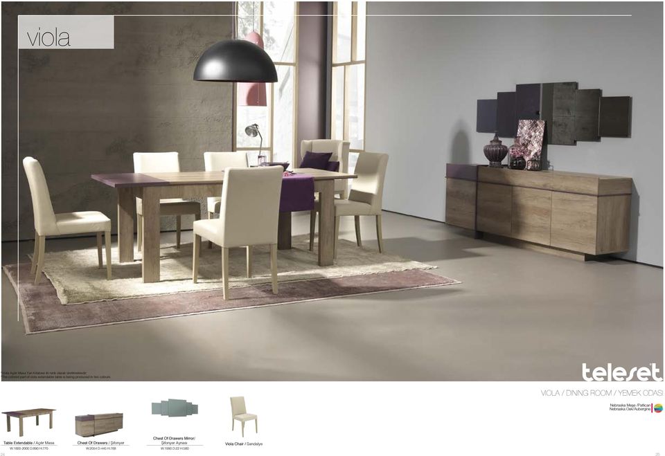 VIOLA / DINING ROOM / YEMEK ODASI Nebraska Meşe /Patlıcan Nebraska Oak/Aubergine Table Extendable /