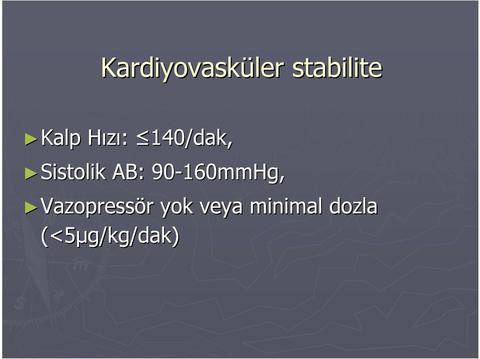 SistolikSistolik AB: 90-160mmHg,