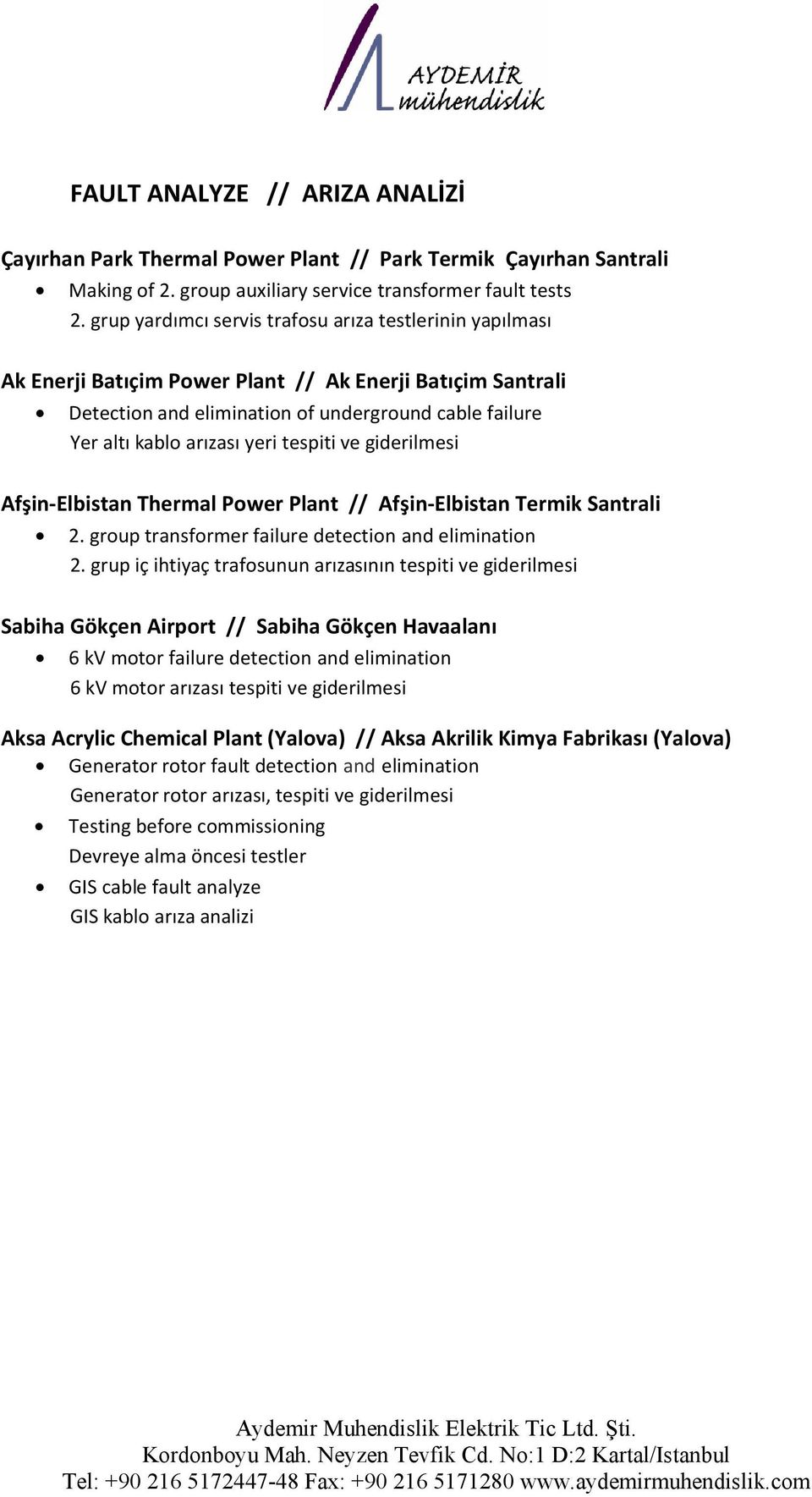 tespiti ve giderilmesi Afşin-Elbistan Thermal Power Plant // Afşin-Elbistan Termik Santrali 2. group transformer failure detection and elimination 2.