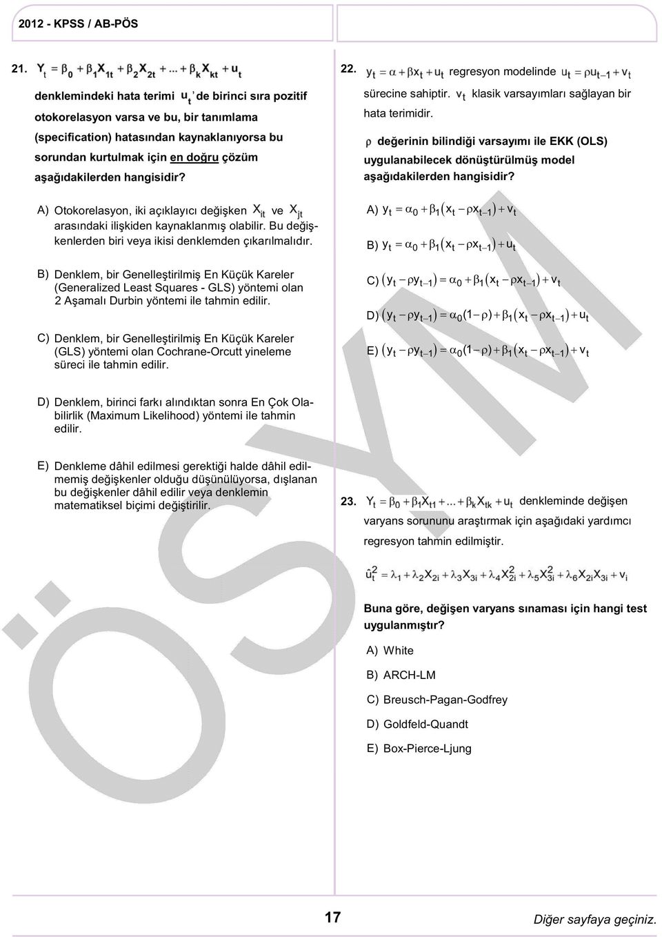 aşağıdakilerden hangisidir? sürecine sahiptir. klasik varsayımları sağlayan bir hata terimidir.