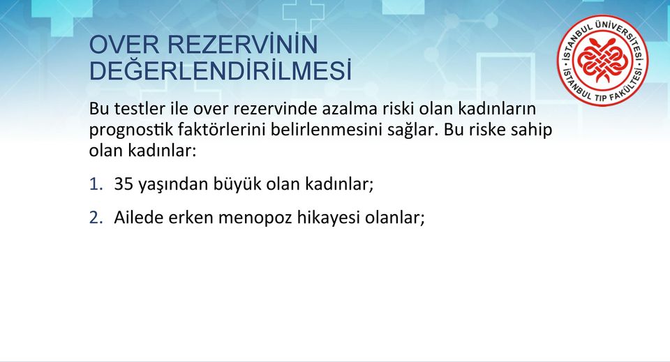 faktörlerini belirlenmesini sağlar.