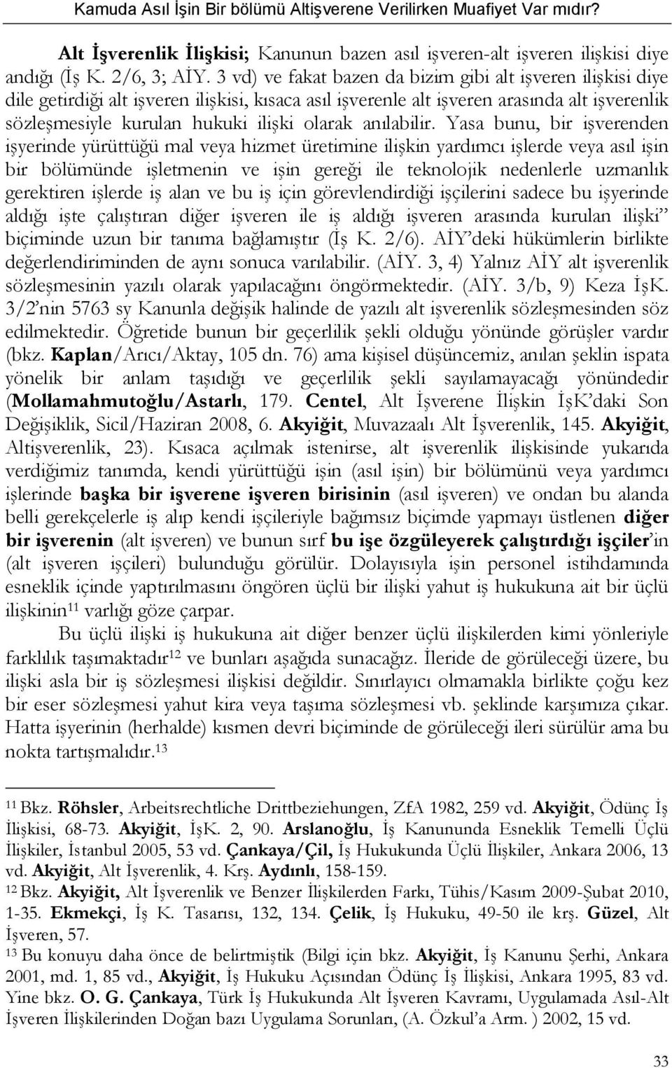 anılabilir.