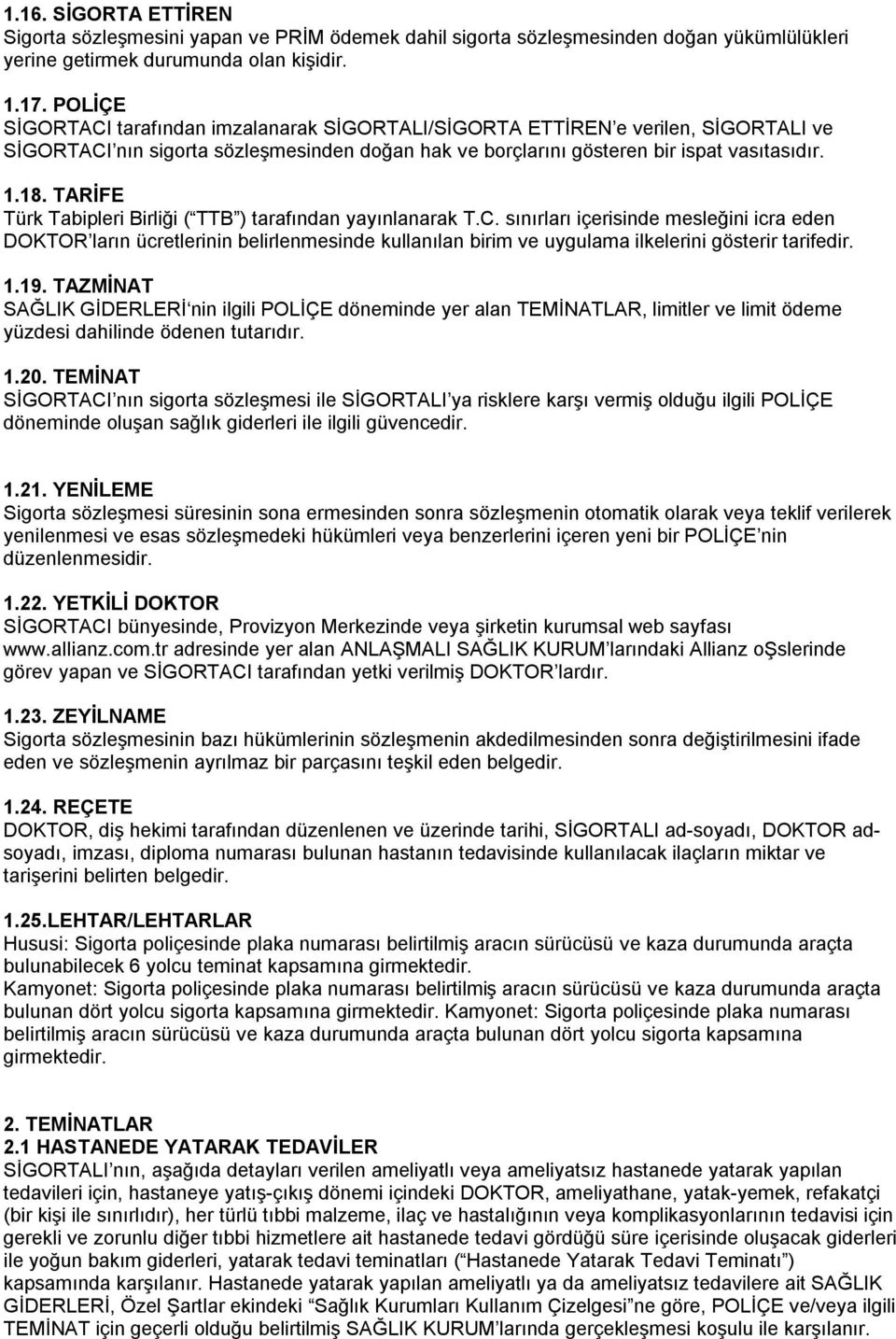 TARİFE Türk Tabipleri Birliği ( TTB ) tarafından yayınlanarak T.C.