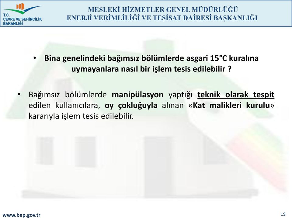 Bağımsız bölümlerde manipülasyon yaptığı teknik olarak tespit