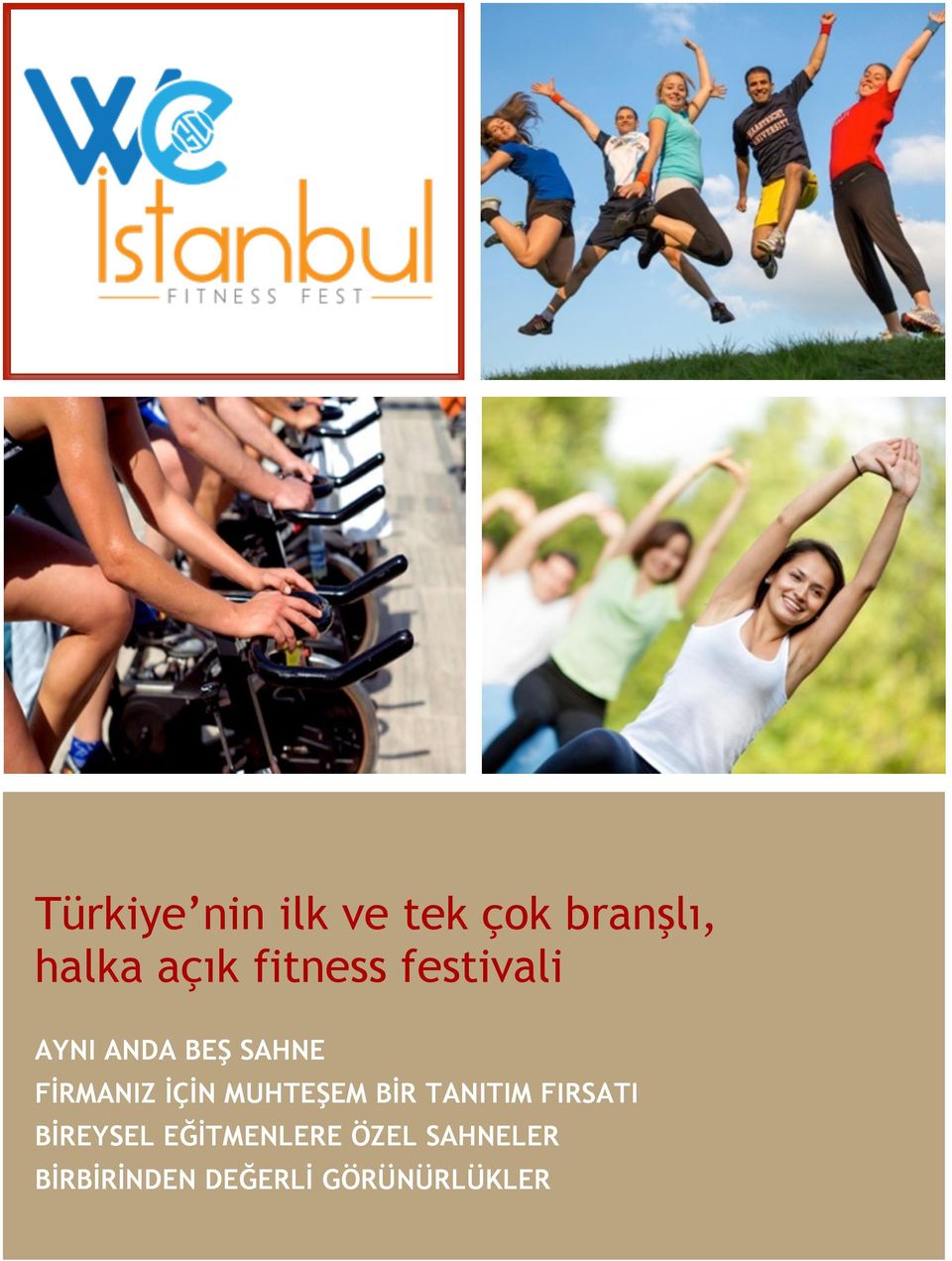 İÇİN MUHTEŞEM BİR TANITIM FIRSATI BİREYSEL