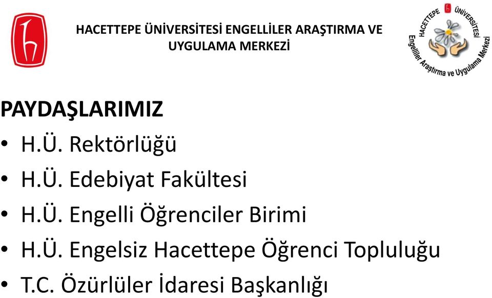 Engelsiz Hacettepe Öğrenci Topluluğu T.