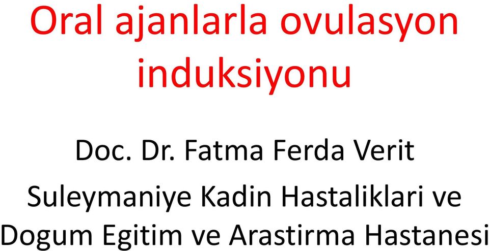 Fatma Ferda Verit Suleymaniye