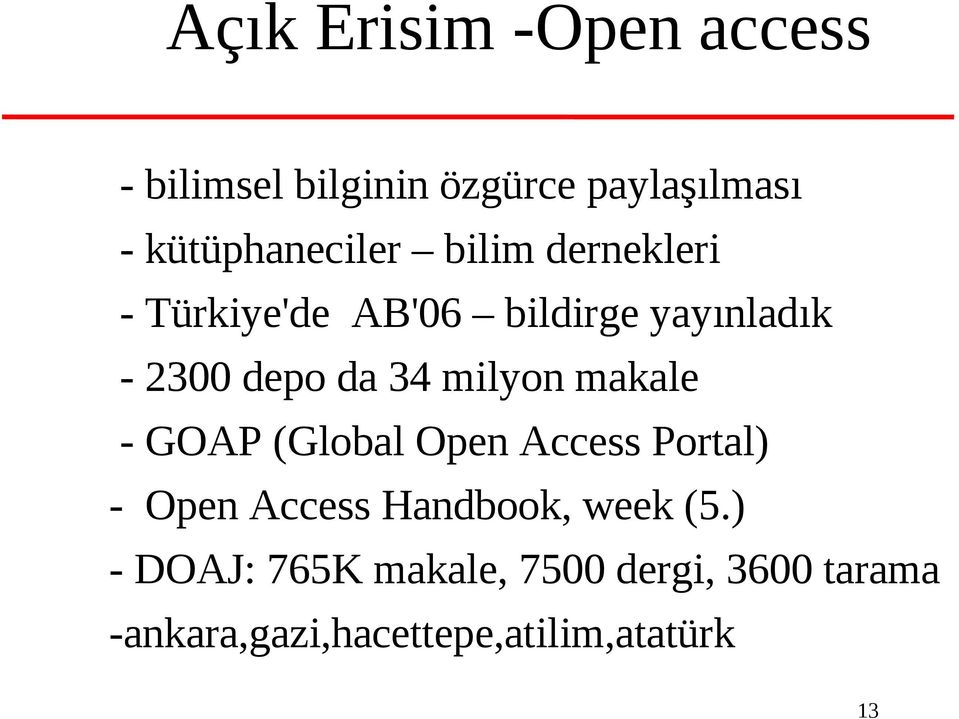 depo da 34 milyon makale - GOAP (Global Open Access Portal) - Open Access