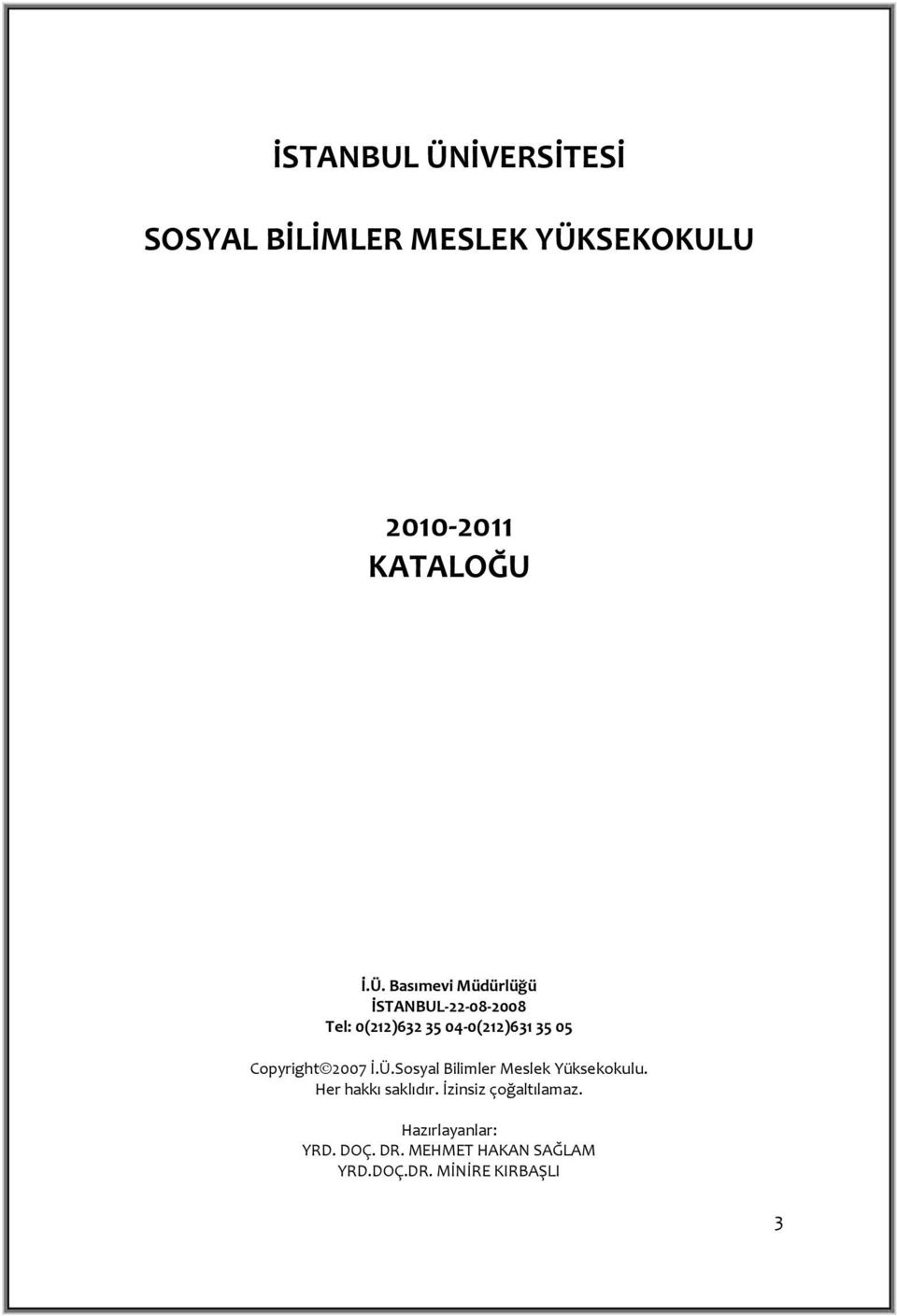 SEKOKULU 2010-2011 KATALOĞU İ.Ü.