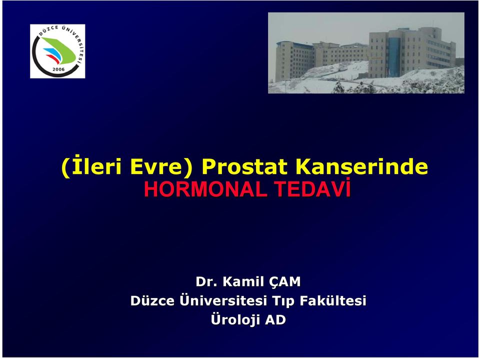 Dr. Kamil ÇAM Düzce