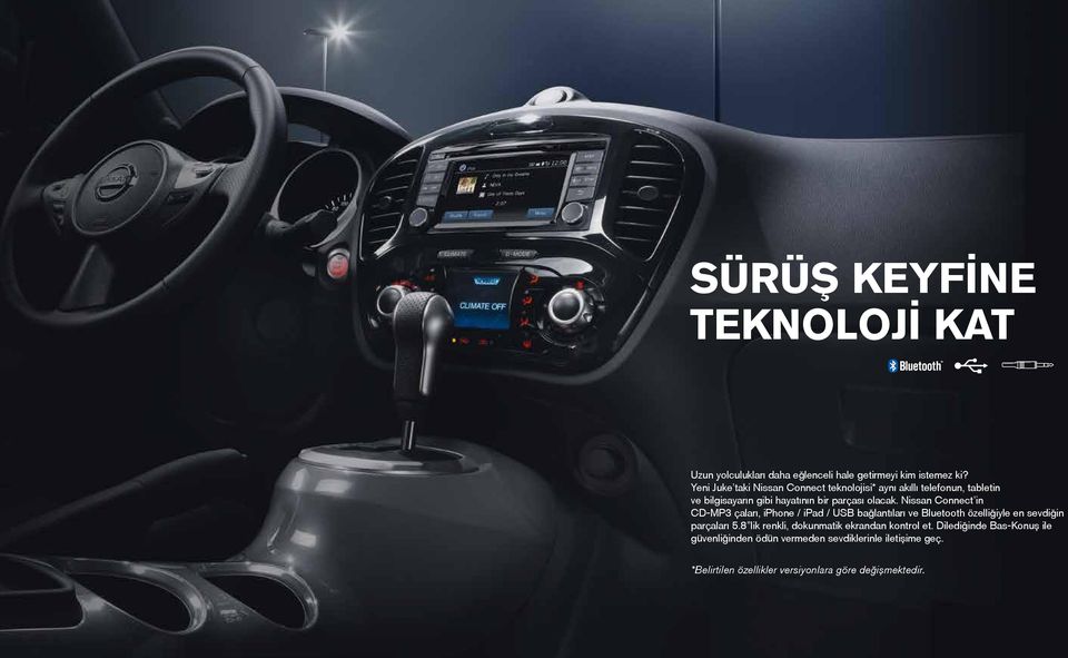 Nissan Connect in CD-MP3 çaları, iphone / ipad / USB bağlantıları ve Bluetooth özelliğiyle en sevdiğin parçaları 5.