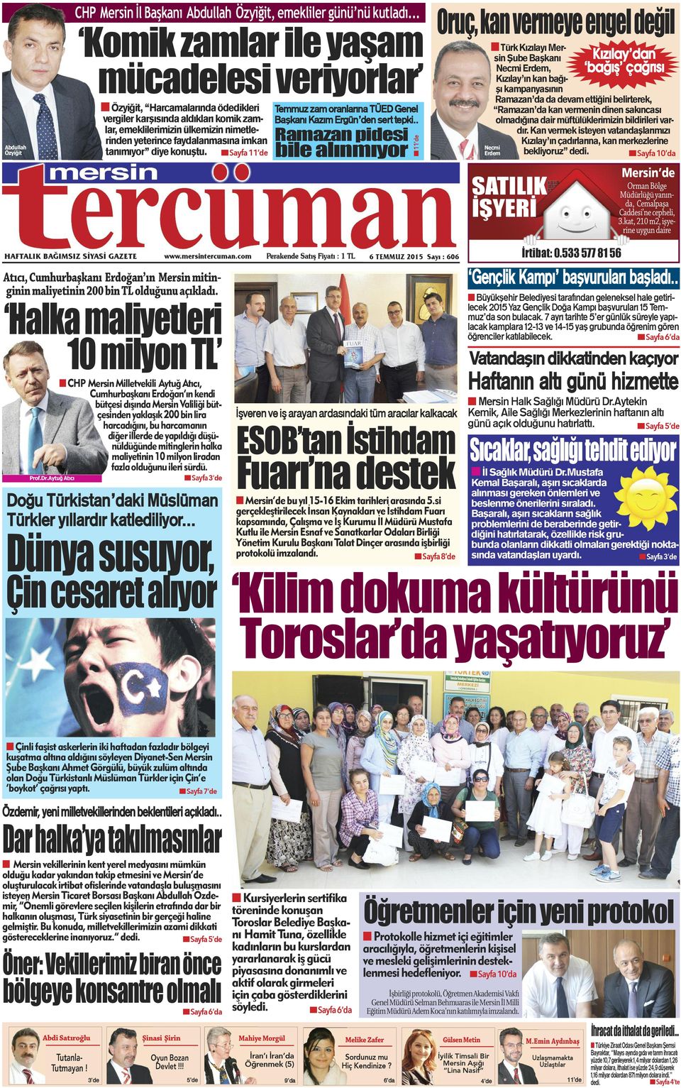 tanımıyor diye konuştu. nsayfa 11 de Temmuz zam oranlarına TÜED Genel Başkanı Kazım Ergün den sert tepki.