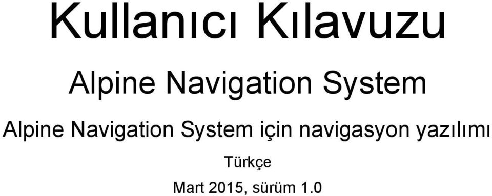 Navigation System için