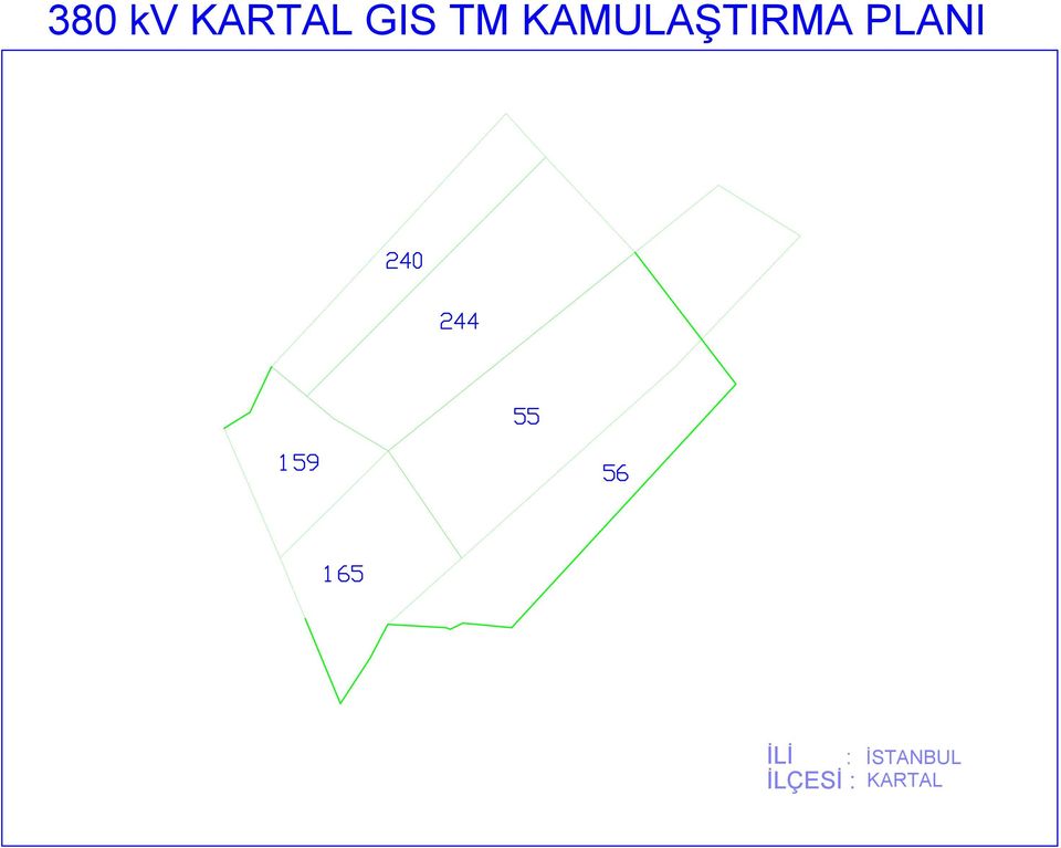 PLANI İLİ :