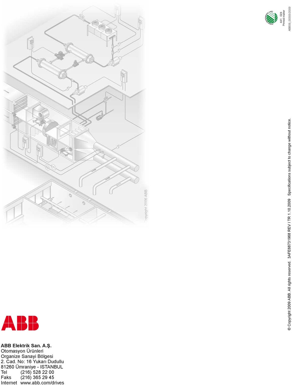 ABB09_00305/2009 ABB Elektrik San. A.Ş.