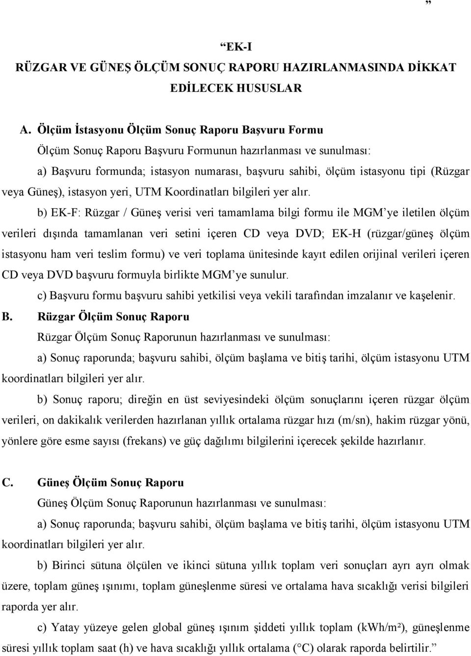 veya Güneş), istasyon yeri, UTM Koordinatları bilgileri yer alır.