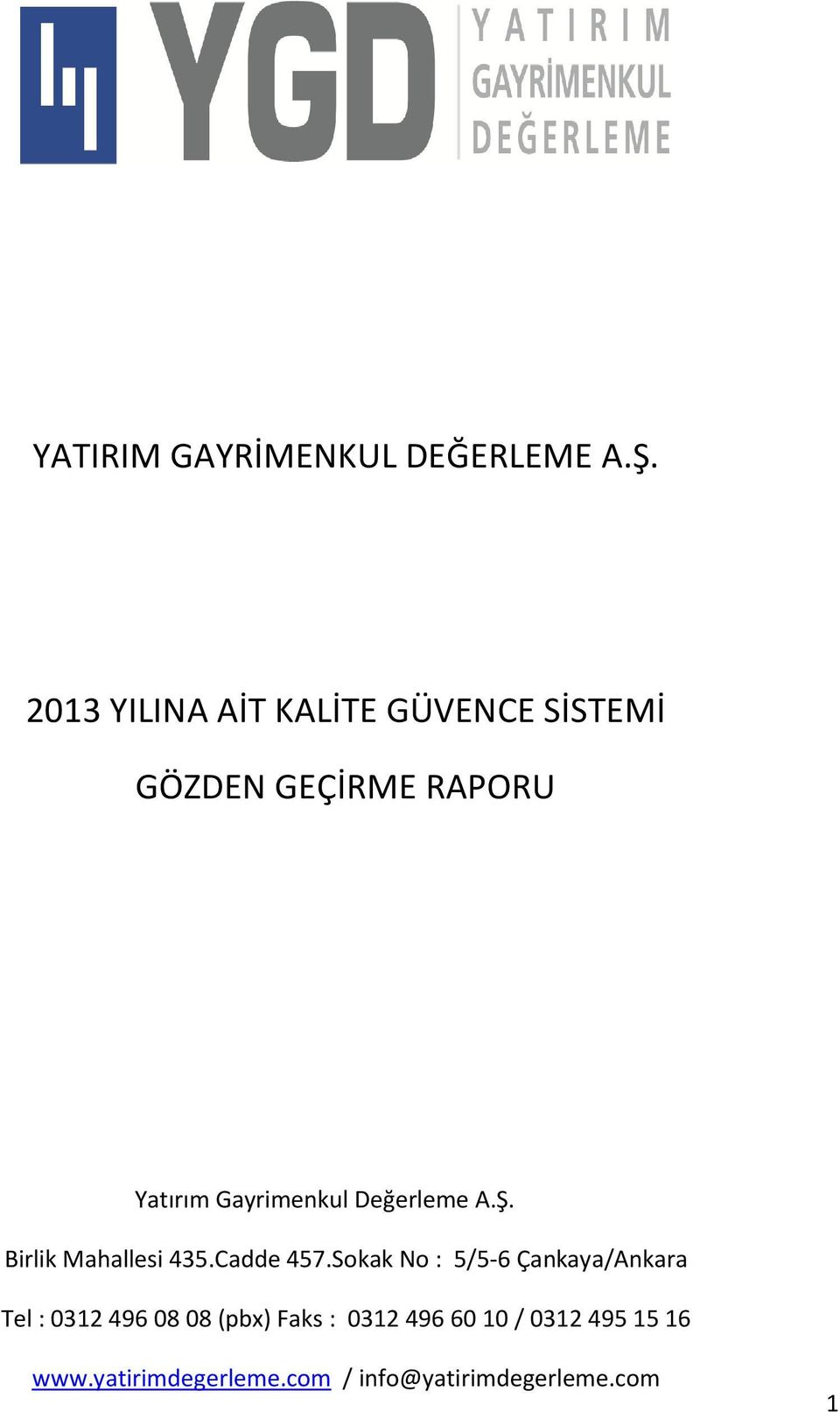 2013 YILINA AİT KALİTE