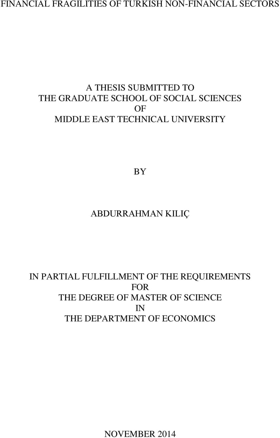 UNIVERSITY BY ABDURRAHMAN KILIÇ IN PARTIAL FULFILLMENT OF THE