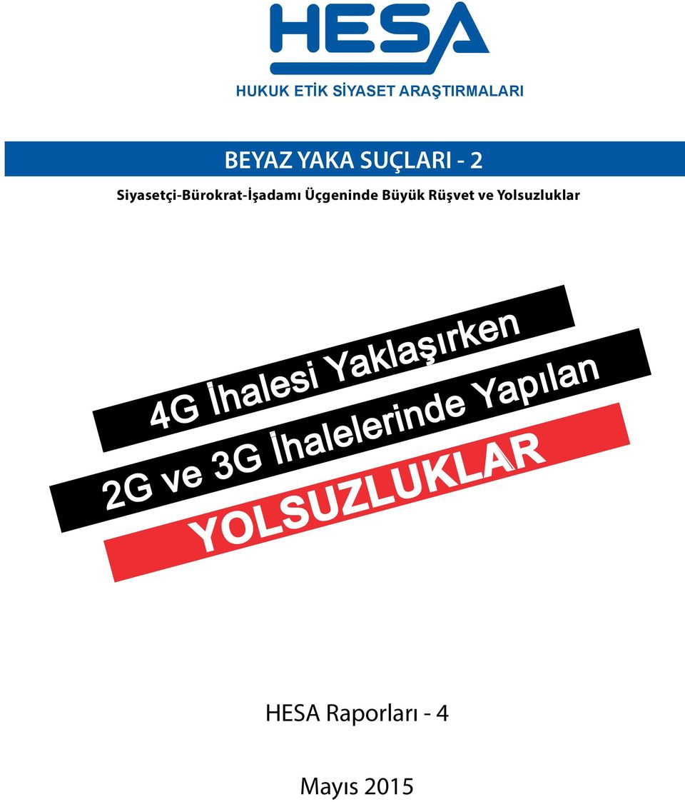 Yolsuzluklar 4G İhalesi Yaklaşırken 2G ve 3G