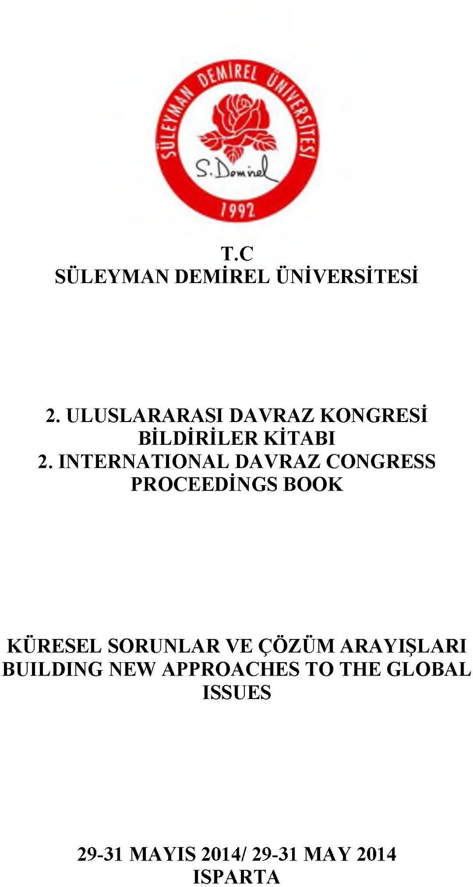 INTERNATIONAL DAVRAZ CONGRESS PROCEEDİNGS BOOK KÜRESEL SORUNLAR