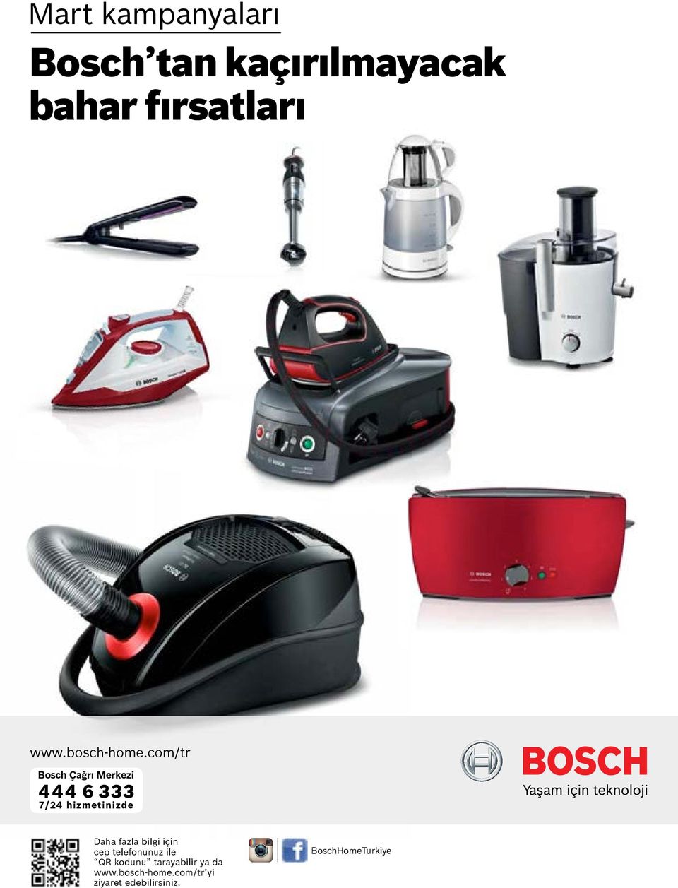 com/tr Bosch Çağrı Merkezi 444 6 333 7/24 hizmetinizde Daha fazla