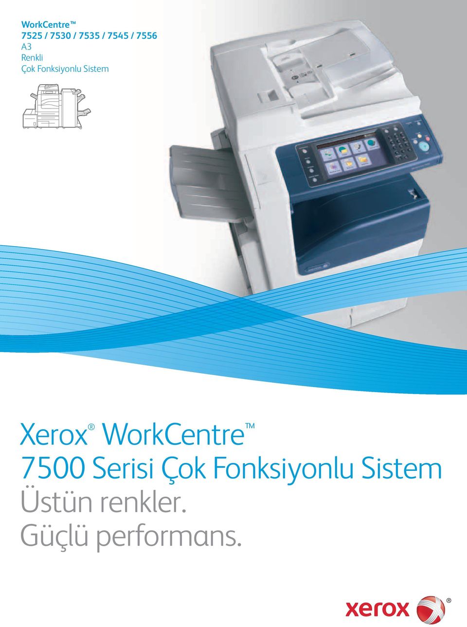 Xerox WorkCentre 7500 Serisi Çok
