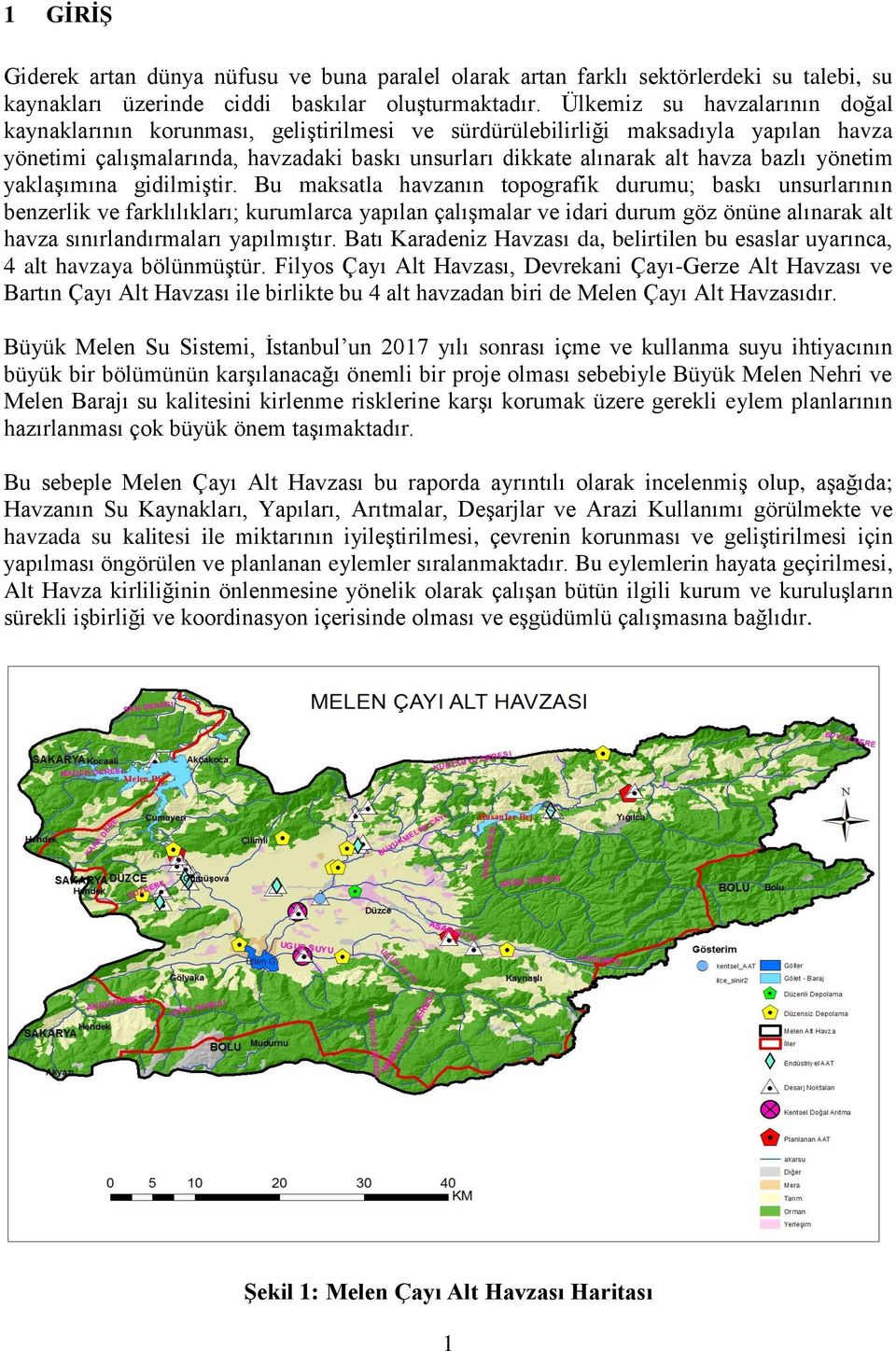 bazlı yönetim yaklaşımına gidilmiştir.