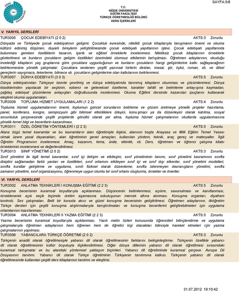 Çocuk edebiyatı yapıtlarında bulunması gereken özelliklerin tasarım, içerik ve eğitsel örneklerle incelenmesi.